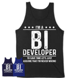 Funny Bi Developer Never Wrong T-Shirt, New Job Gift for Coworker