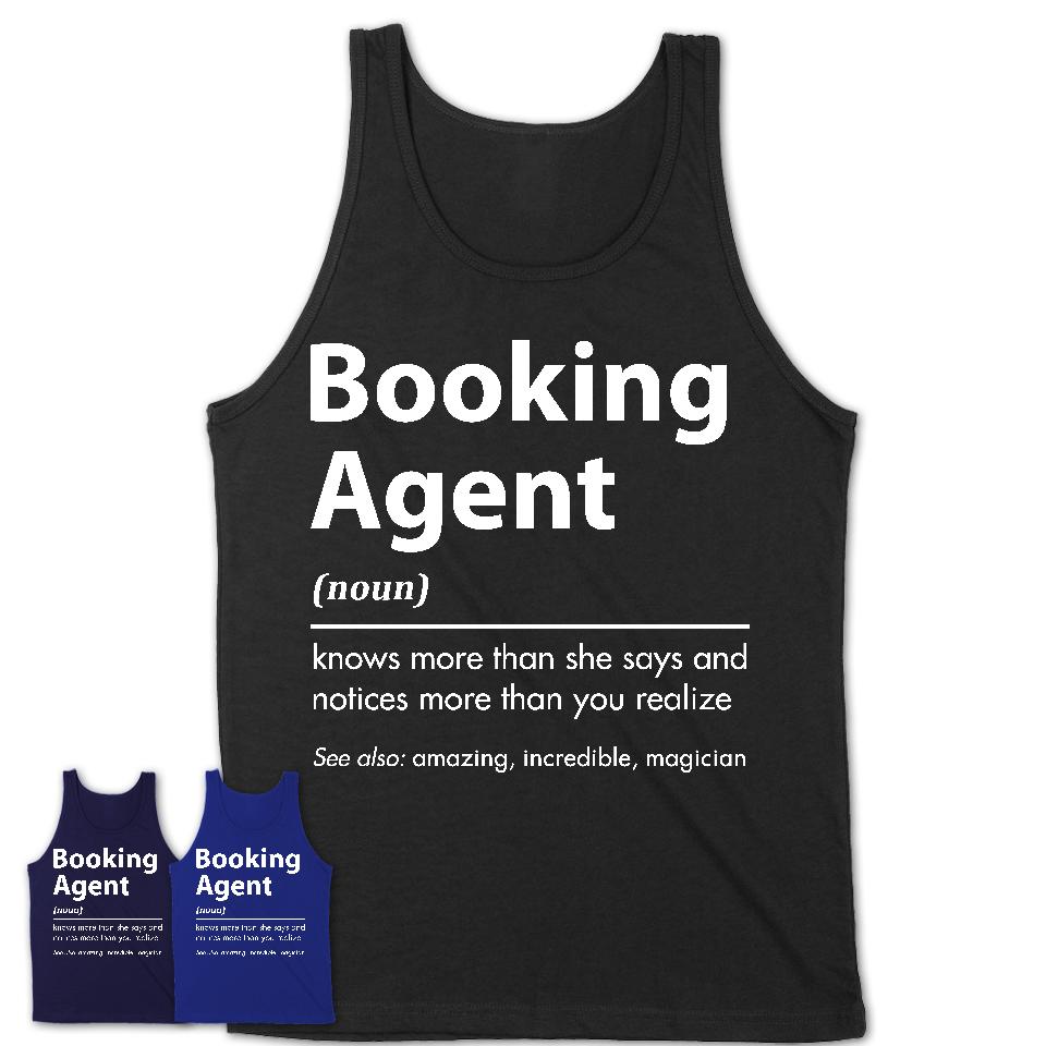 Funny Booking Agent Definition Shirt, New Job Gift for Booking Agent, Coworker Gift Idea