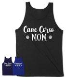Funny Cane Corso Tshirt, Gift for Cane Corso Lovers, Cane Corso Mom Shirt, Dog Mama Shirt