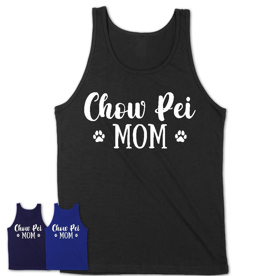 Funny Chow Pei Tshirt, Gift for Chow Pei Lovers, Chow Pei Mom Shirt, Dog Mama Shirt