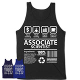 Funny Coworker Gift Idea Sarcasm Associate Scientist Uniform TShirt