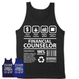 Funny Coworker Gift Idea Sarcasm Financial Counselor Uniform TShirt