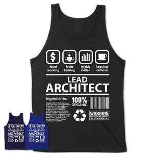 Funny Coworker Gift Idea Sarcasm Lead Architect Uniform TShirt
