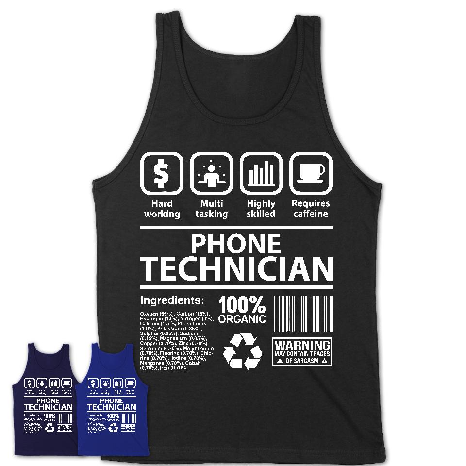 Funny Coworker Gift Idea Sarcasm Phone Technician Uniform TShirt