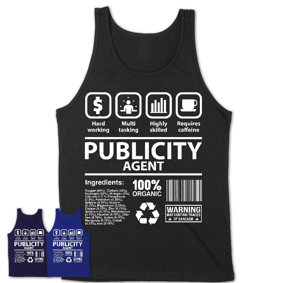 Funny Coworker Gift Idea Sarcasm Publicity Agent Uniform TShirt, Profession Shirt, Office Gift