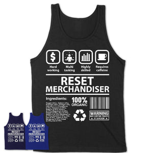 Funny Coworker Gift Idea Sarcasm Reset Merchandiser Uniform TShirt