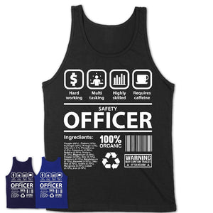 Funny Coworker Gift Idea Sarcasm Safety Officer Uniform TShirt