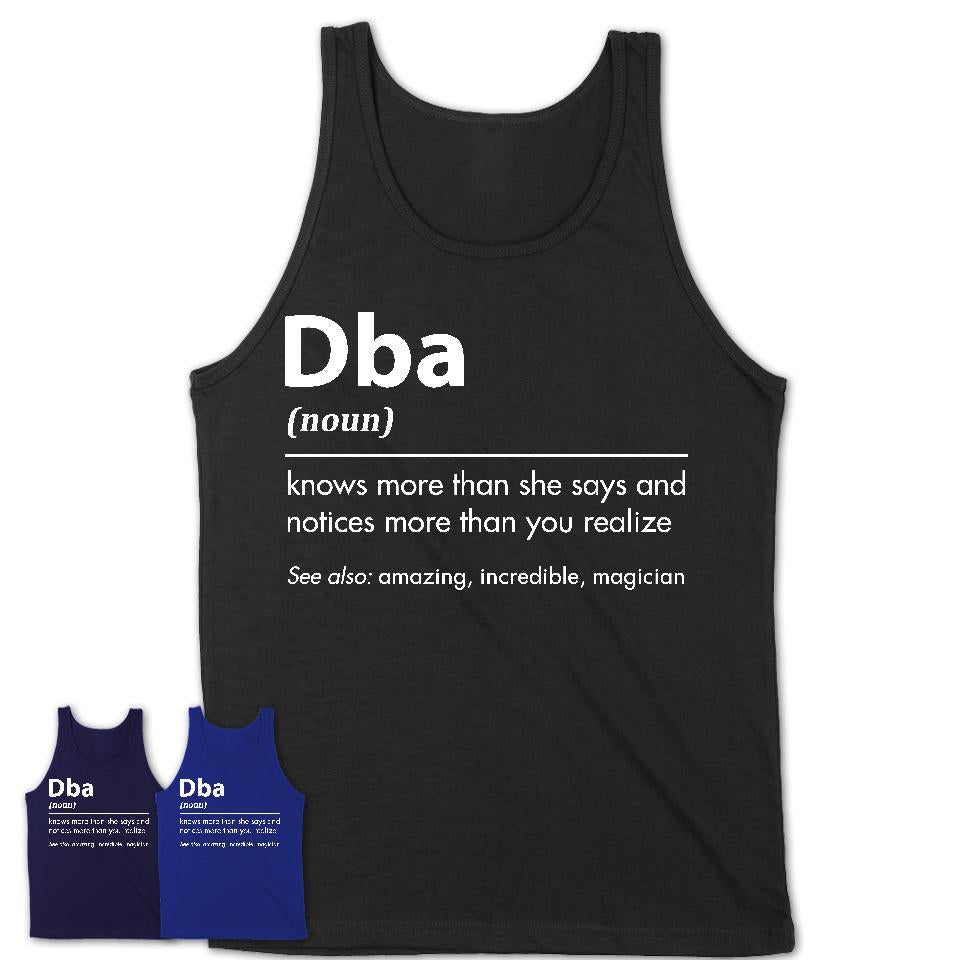 Funny Dba Definition Shirt, New Job Gift for Dba, Coworker Gift Idea