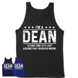 Funny Dean Never Wrong T-Shirt, New Job Gift for Coworker