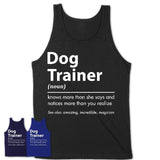 Funny Dog Trainer Definition Shirt, New Job Gift for Dog Trainer, Coworker Gift Idea