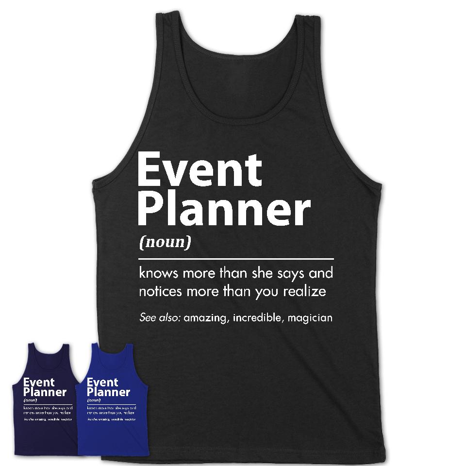 Funny Event Planner Definition Shirt, New Job Gift for Event Planner, Coworker Gift Idea