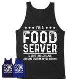 Funny Food Server Never Wrong T-Shirt, New Job Gift for Coworker