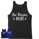 Funny Fox Terrier Tshirt, Gift for Fox Terrier Lovers, Fox Terrier Mom Shirt, Dog Mama Shirt