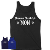 Funny German Shepherd Tshirt, Gift for German Shepherd Lovers, German Shepherd Mom Shirt, Dog Mama Shirt