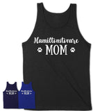 Funny Hamiltonstovare Tshirt, Gift for Hamiltonstovare Lovers, Hamiltonstovare Mom Shirt, Dog Mama Shirt