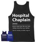 Funny Hospital Chaplain Definition Shirt, New Job Gift for Hospital Chaplain, Coworker Gift Idea