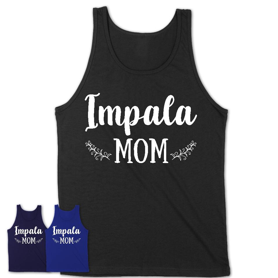 Funny Impala Tshirt, Gift for Impala Lovers, Impala Mom Shirt, Animal Shirt