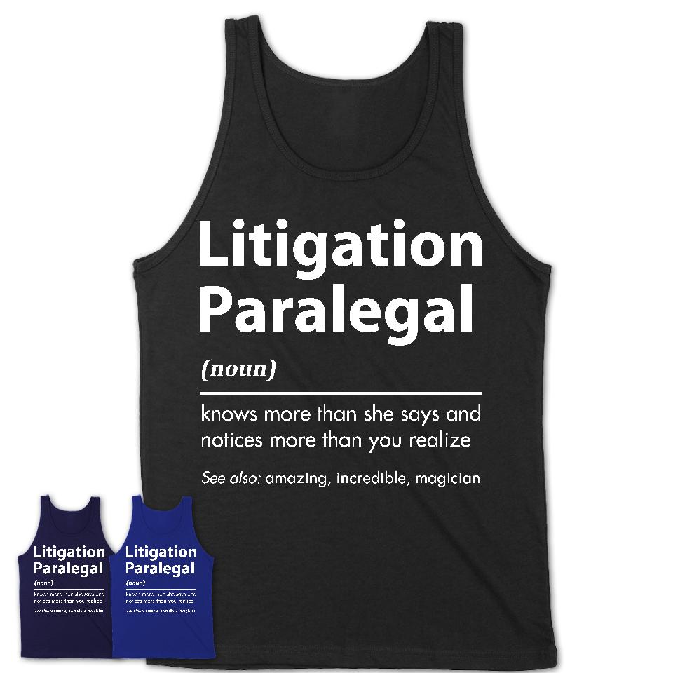 Funny Litigation Paralegal Definition Shirt, New Job Gift for Litigation Paralegal, Coworker Gift Idea