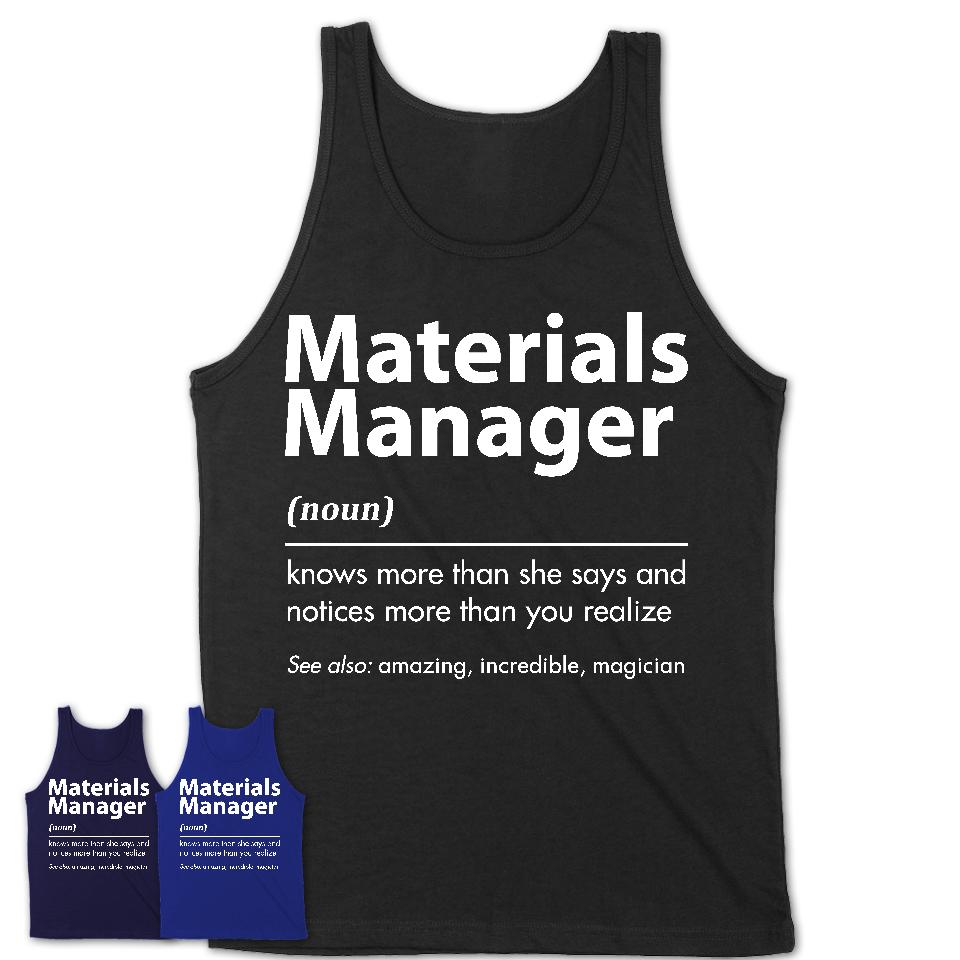 Funny Materials Manager Definition Shirt, New Job Gift for Materials Manager, Coworker Gift Idea