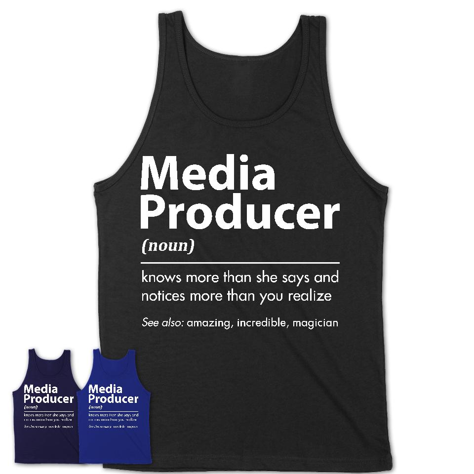Funny Media Producer Definition Shirt, New Job Gift for Media Producer, Coworker Gift Idea