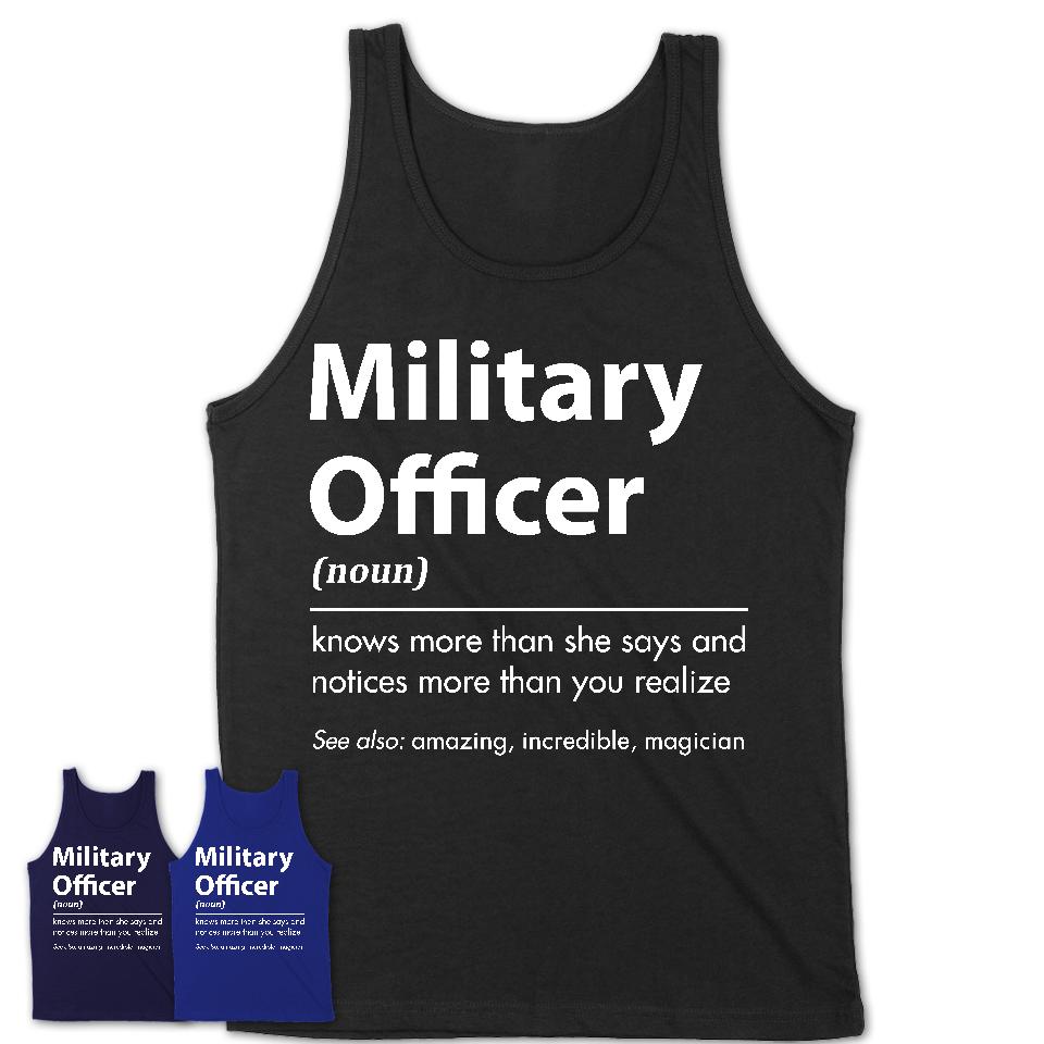 Funny Military Officer Definition Shirt, New Job Gift for Military Officer, Coworker Gift Idea