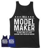 Funny Model Maker Never Wrong T-Shirt, New Job Gift for Coworker