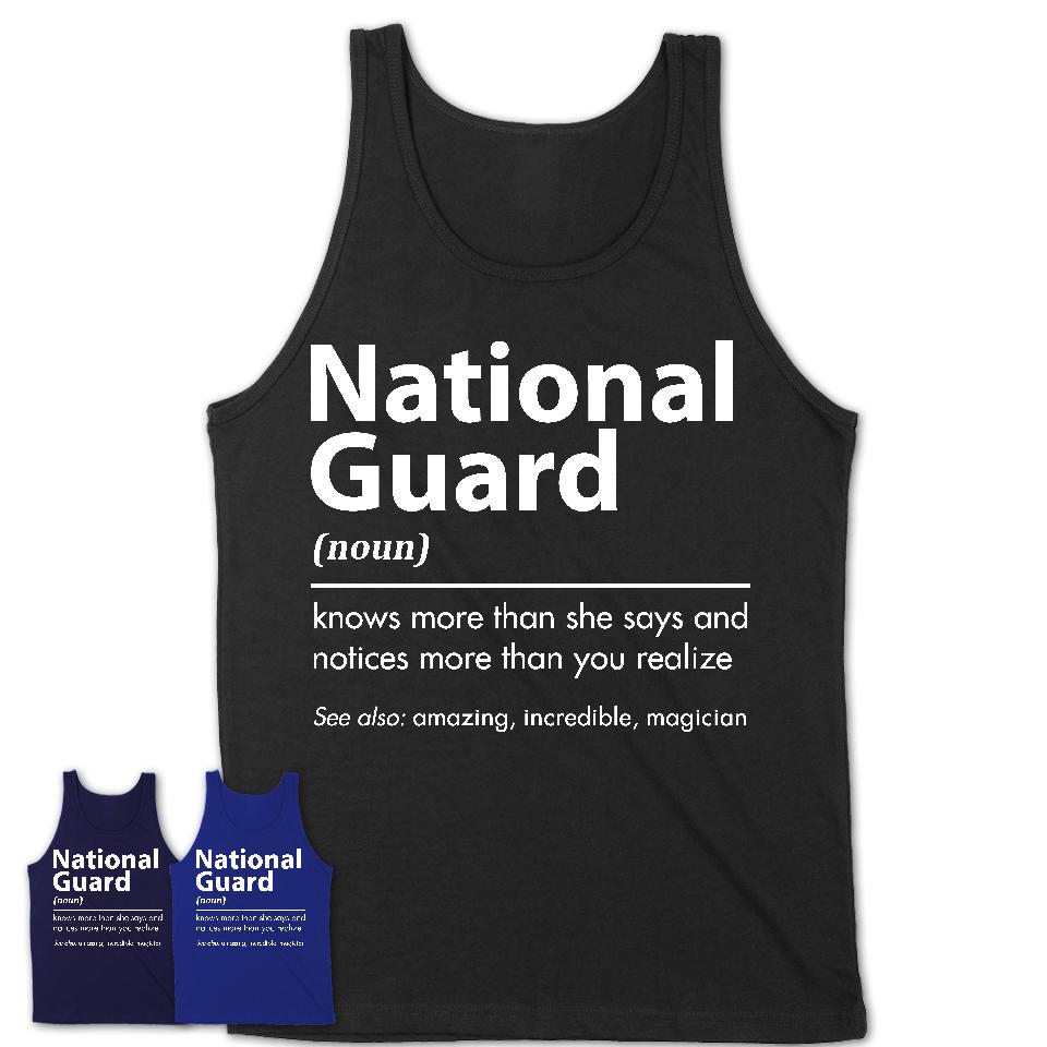 Funny National Guard Definition Shirt, New Job Gift for National Guard, Coworker Gift Idea