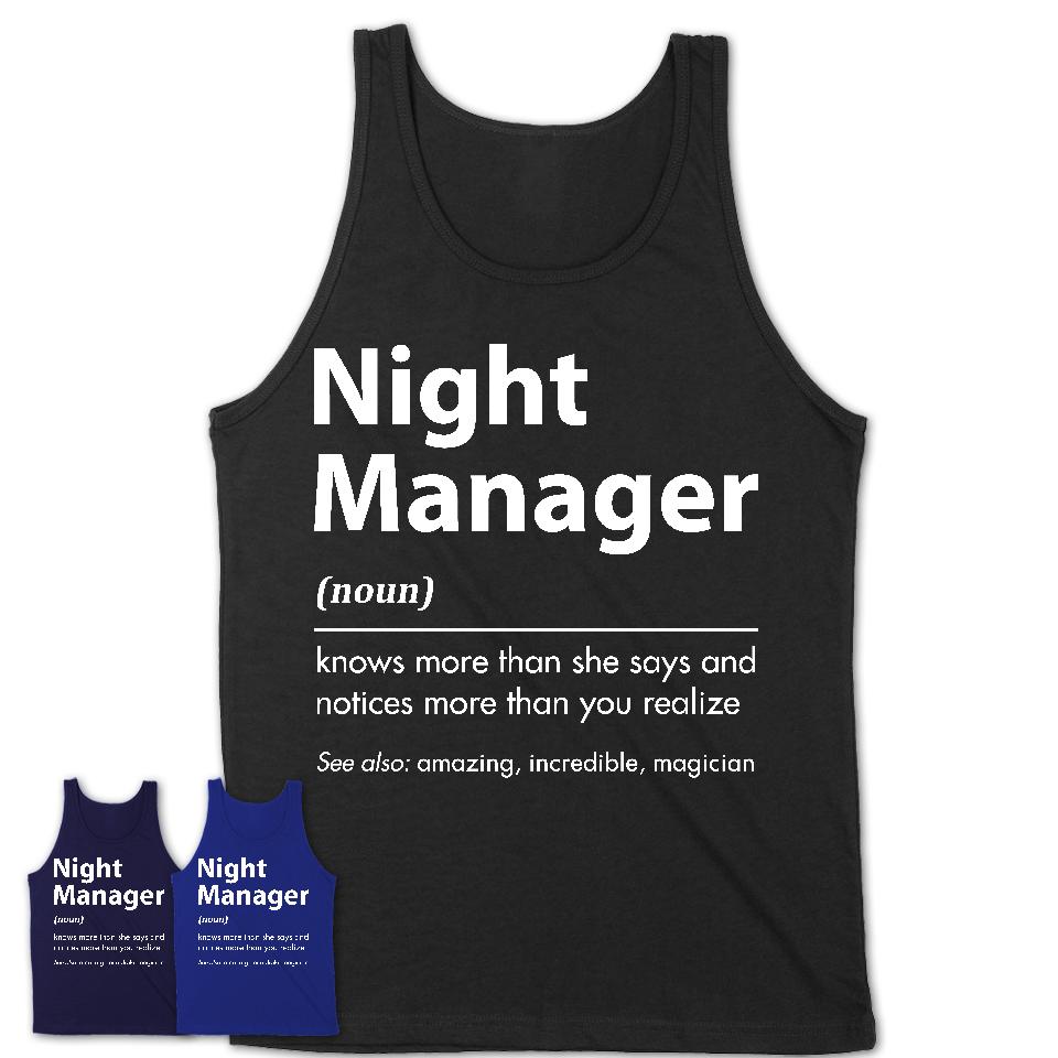 Funny Night Manager Definition Shirt, New Job Gift for Night Manager, Coworker Gift Idea