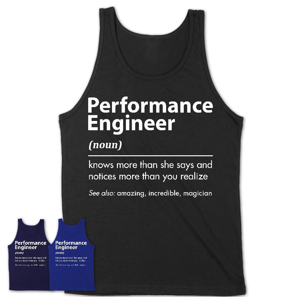 Funny Performance Engineer Definition Shirt, New Job Gift for Performance Engineer, Coworker Gift Idea
