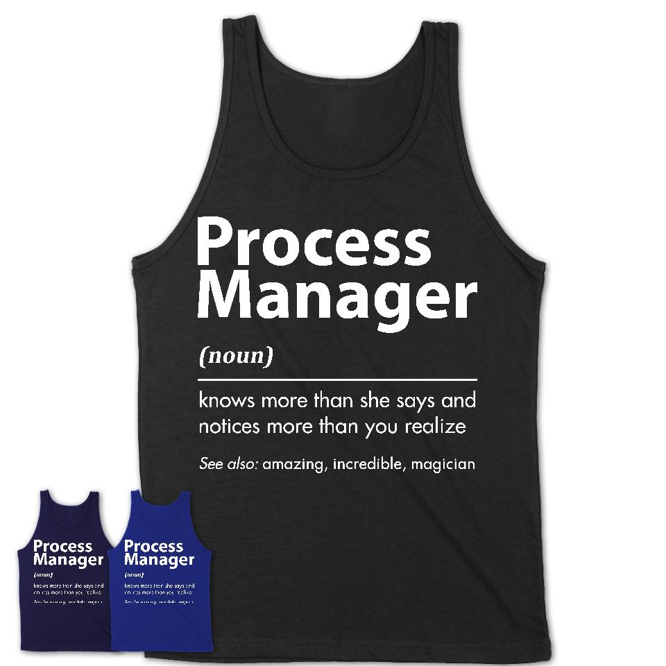 Funny Process Manager Definition Shirt, New Job Gift for Process Manager, Coworker Gift Idea