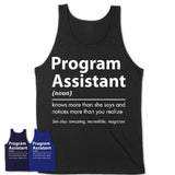 Funny Program Assistant Definition Shirt, New Job Gift for Program Assistant, Coworker Gift Idea