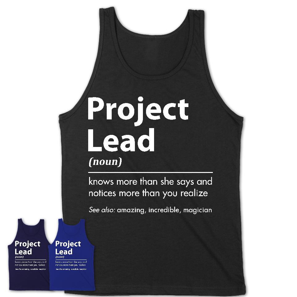 Funny Project Lead Definition Shirt, New Job Gift for Project Lead, Coworker Gift Idea
