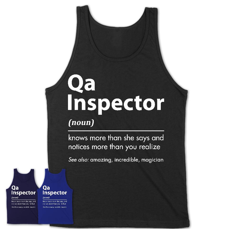 Funny Qa Inspector Definition Shirt, New Job Gift for Qa Inspector, Coworker Gift Idea