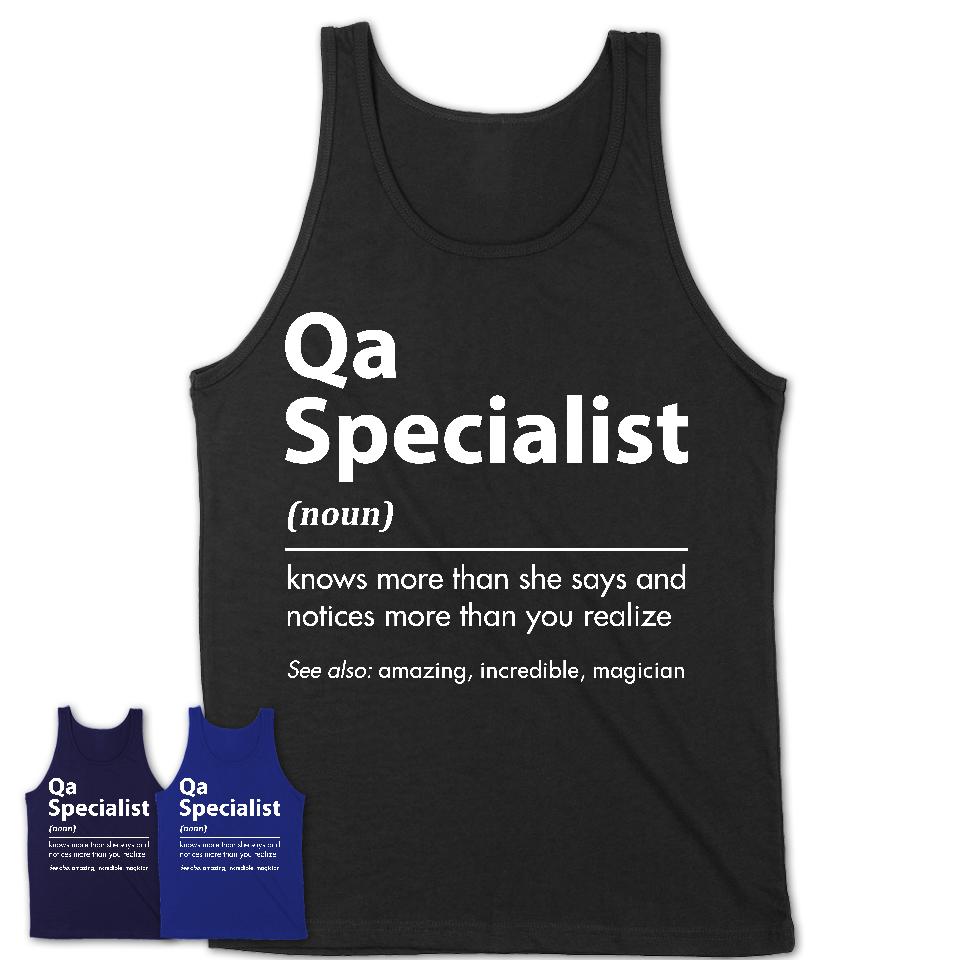 Funny Qa Specialist Definition Shirt, New Job Gift for Qa Specialist, Coworker Gift Idea