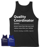 Funny Quality Coordinator Definition Shirt, New Job Gift for Quality Coordinator, Coworker Gift Idea