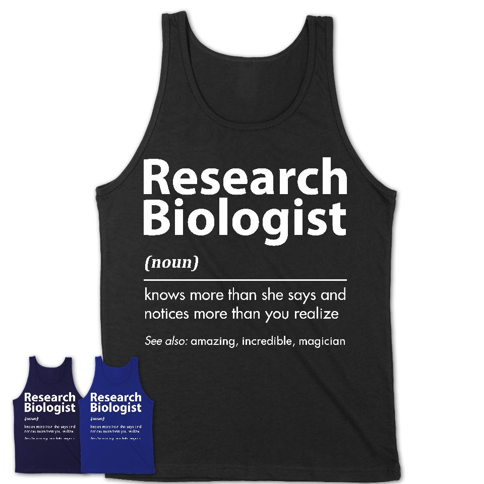 Funny Research Biologist Definition Shirt, New Job Gift for Research Biologist, Coworker Gift Idea