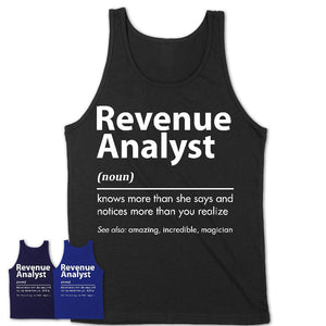 Funny Revenue Analyst Definition Shirt, New Job Gift for Revenue Analyst, Coworker Gift Idea
