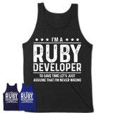 Funny Ruby Developer Never Wrong T-Shirt, New Job Gift for Coworker
