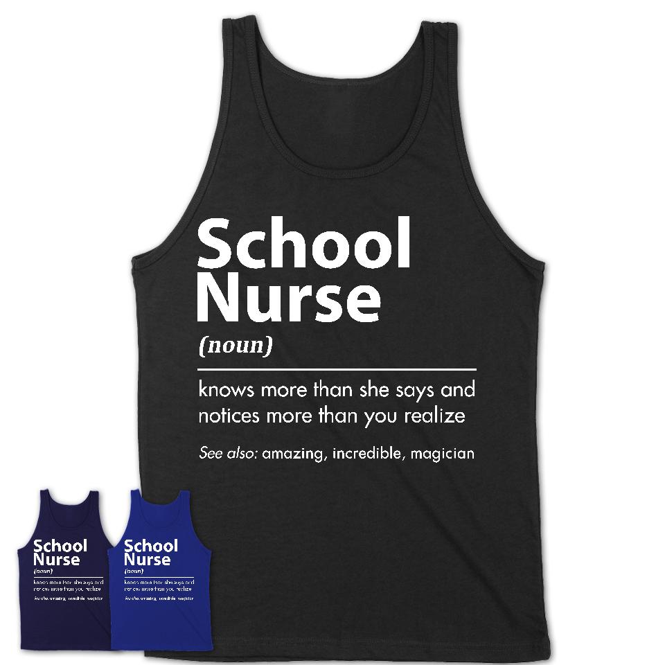 Funny School Nurse Definition Shirt, New Job Gift for School Nurse, Coworker Gift Idea