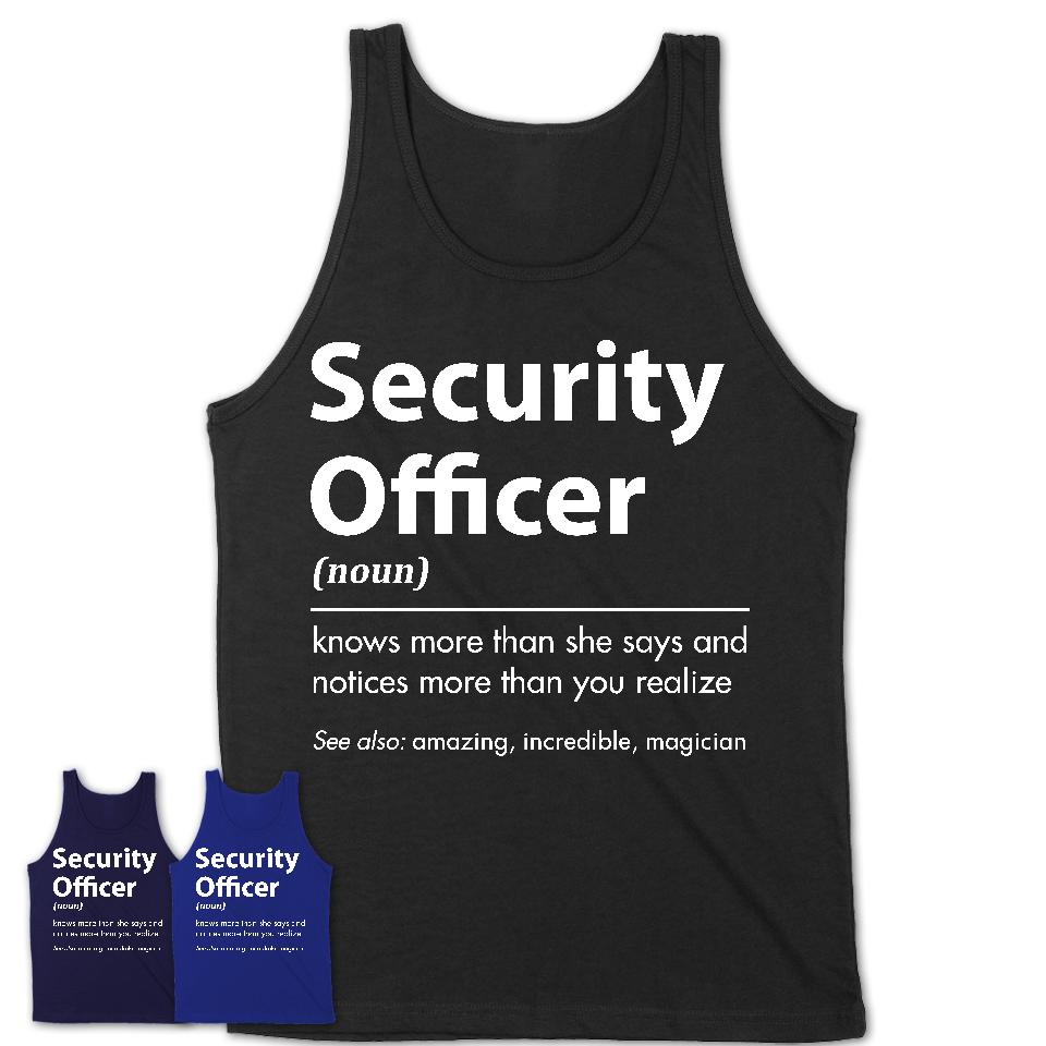Funny Security Officer Definition Shirt, New Job Gift for Security Officer, Coworker Gift Idea