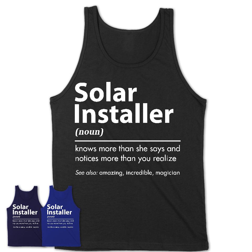 Funny Solar Installer Definition Shirt, New Job Gift for Solar Installer, Coworker Gift Idea