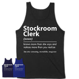 Funny Stockroom Clerk Definition Shirt, New Job Gift for Stockroom Clerk, Coworker Gift Idea