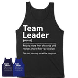 Funny Team Leader Definition Shirt, New Job Gift for Team Leader, Coworker Gift Idea