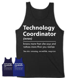 Funny Technology Coordinator Definition Shirt, New Job Gift for Technology Coordinator, Coworker Gift Idea