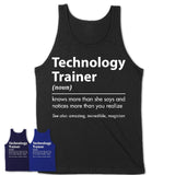 Funny Technology Trainer Definition Shirt, New Job Gift for Technology Trainer, Coworker Gift Idea