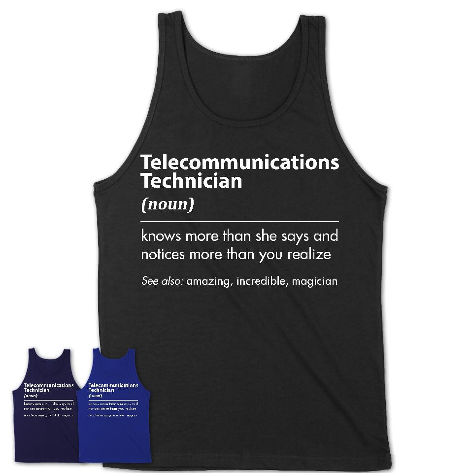 Funny Telecommunications Technician Definition Shirt, New Job Gift for Telecommunications Technician, Coworker Gift Idea