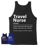 Funny Travel Nurse Definition Shirt, New Job Gift for Travel Nurse, Coworker Gift Idea