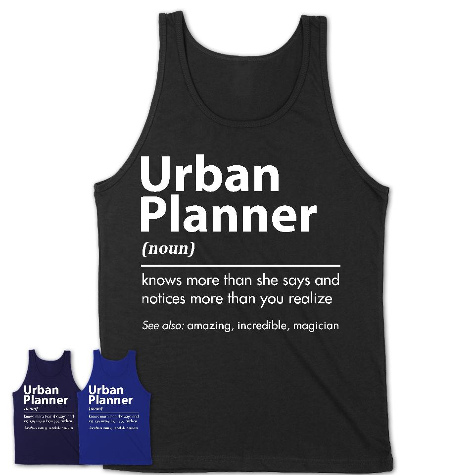 Funny Urban Planner Definition Shirt, New Job Gift for Urban Planner, Coworker Gift Idea