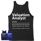 Funny Valuation Analyst Definition Shirt, New Job Gift for Valuation Analyst, Coworker Gift Idea