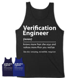 Funny Verification Engineer Definition Shirt, New Job Gift for Verification Engineer, Coworker Gift Idea